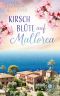 [Doro spielt Amor 02] • Kirschblüte auf Mallorca